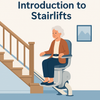 Introduction to Stairlifts