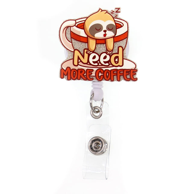 Need more coffee-Glitter acrylic badge