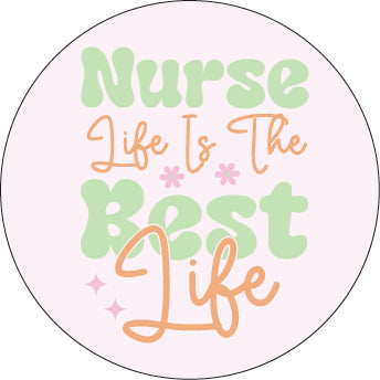 Nurse Life Best Life - Cutieful Button Cap Badge Reel